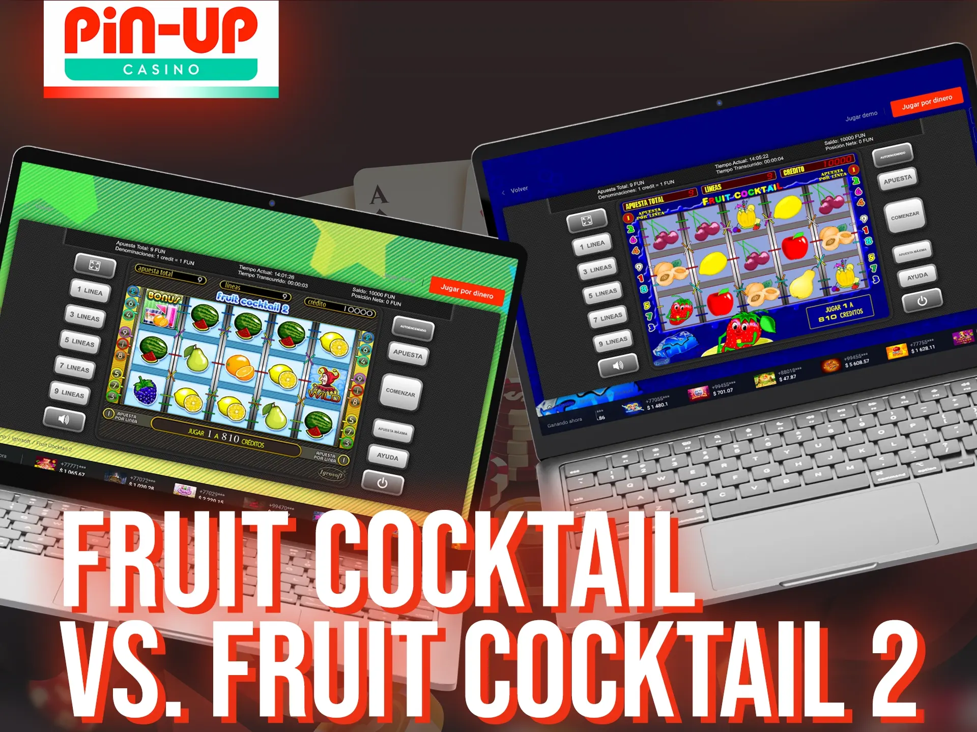 Prueba a jugar a diferentes partes del juego Fruit Cocktail Pin-Up y elige la mejor.